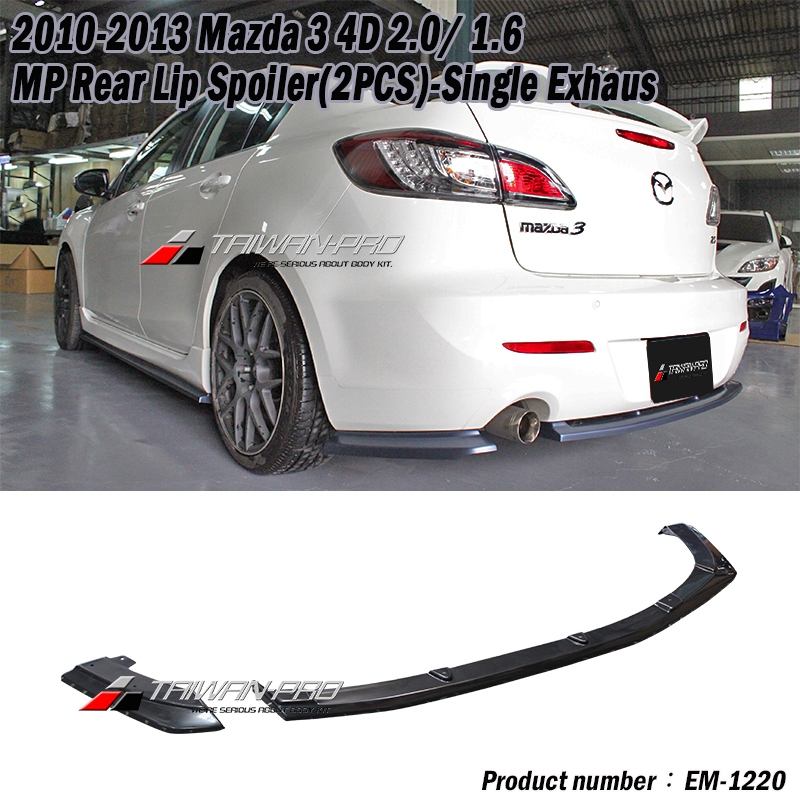 2010-2013 Mazda 3 4D 2.0/ 1.6 MP Rear Lip Spoiler(2PCS)-Single Exhaus