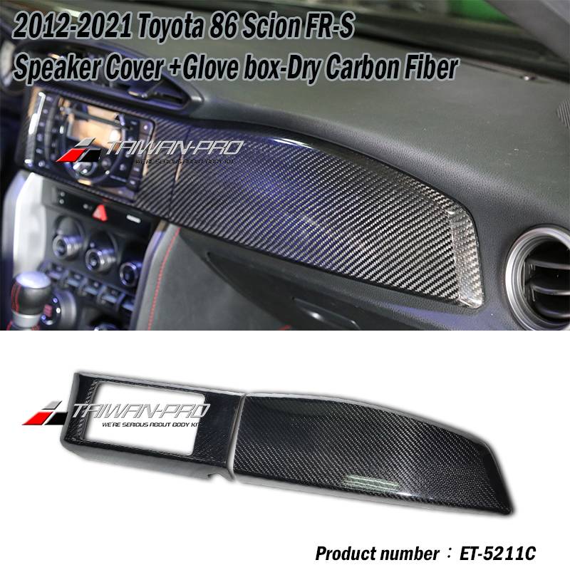 2012-2016 Subaru BRZ Speaker Cover +Glove box-Dry Carbon Fiber