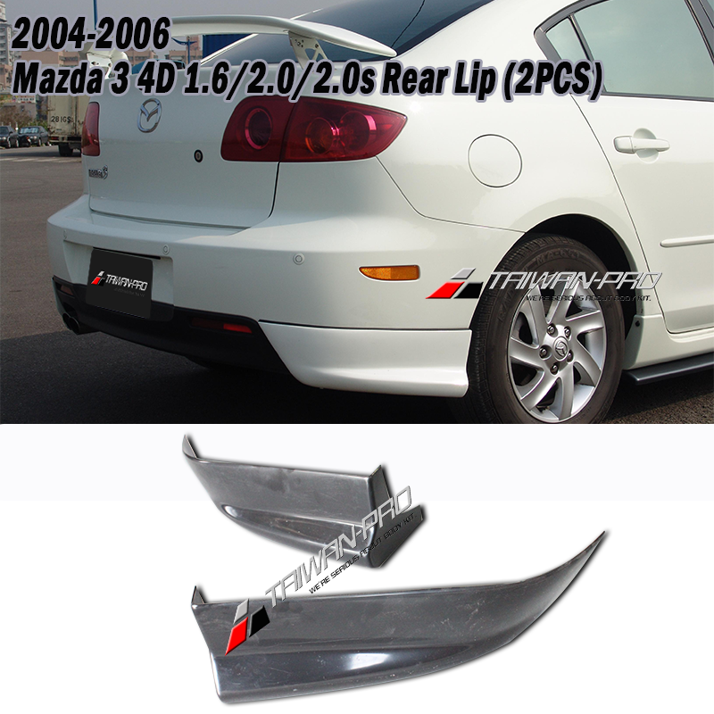 2004-2006 Mazda 3 4D 1.6/2.0/2.0s Rear Lip (2PCS)