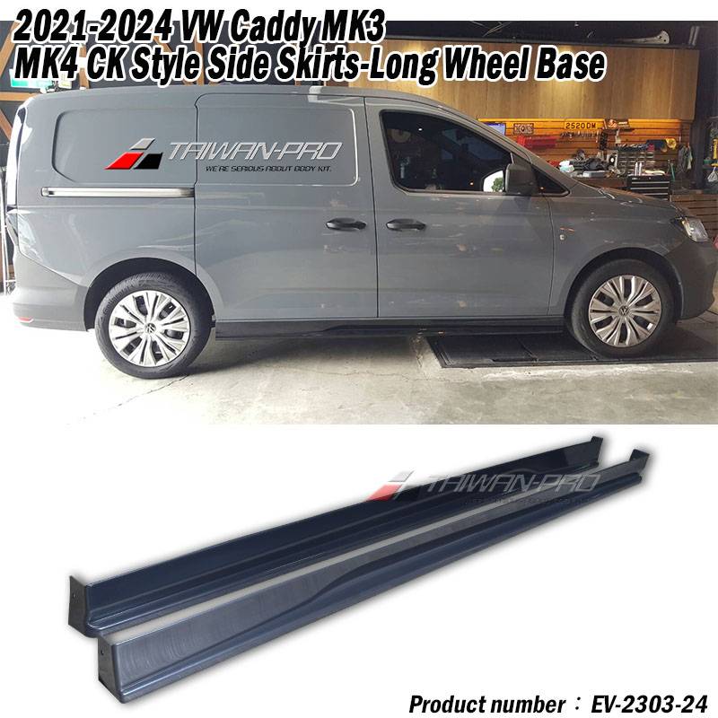 2021-2024 VW Caddy MK3 / MK4 CK Style Side Skirts-Long Wheel Base 2021-2024 VW Caddy MK3 / MK4 CK Style Side Skirts-Long Wheel Base