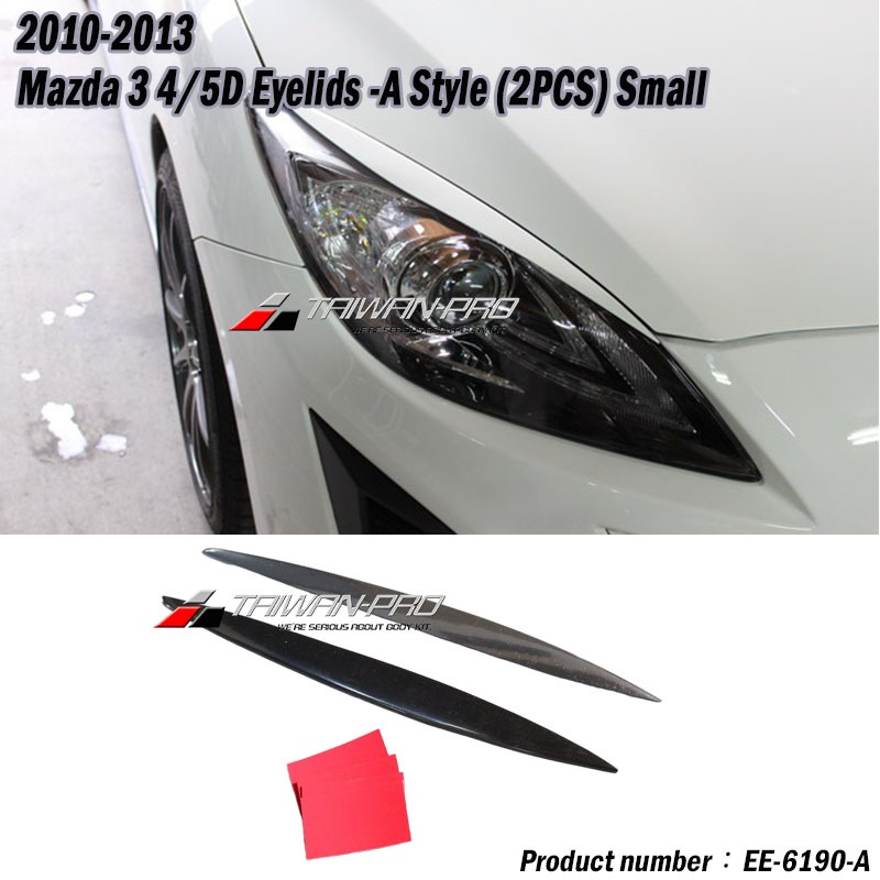 2010-2013 Mazda 3 4/5D Eyelids -A Style (2PCS) Small