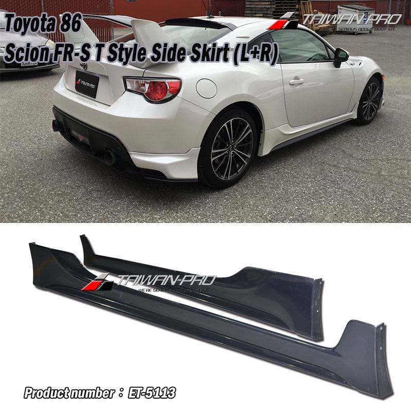 2012-2021 Toyota 86 / 2012-2016 Scion FR-S T Style Side Skirt (L+R)