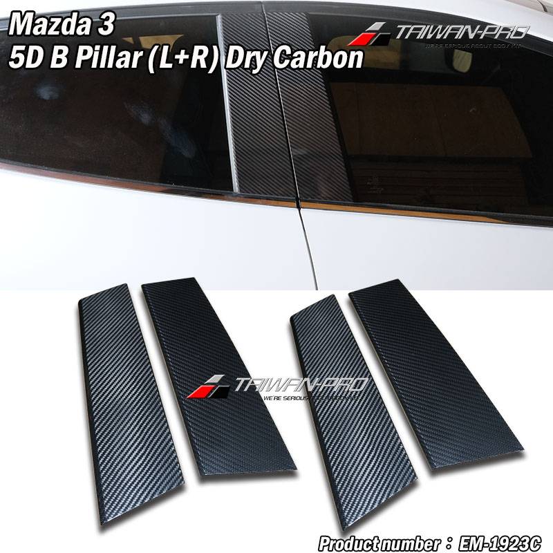 19 Mazda 3 5D B Pillar (L+R) Dry Carbon