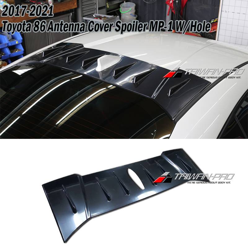2017-2021 Toyota 86 Antenna Cover Spoiler MP-1 W/Hole