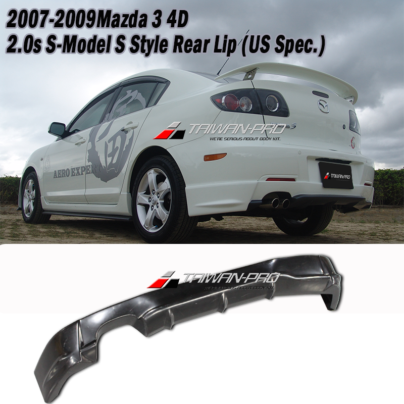 2007-2009 Mazda 3 4D 2.0s S-Model S Style Rear Lip (US Spec.)