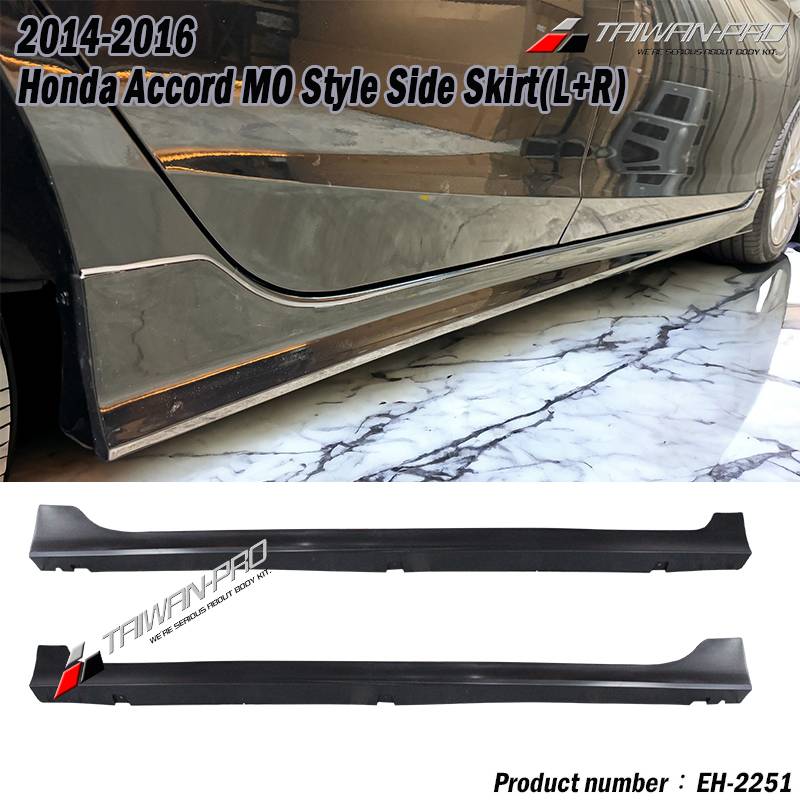 2014-2016 Honda Accord  MO Style Side Skirt(L+R)