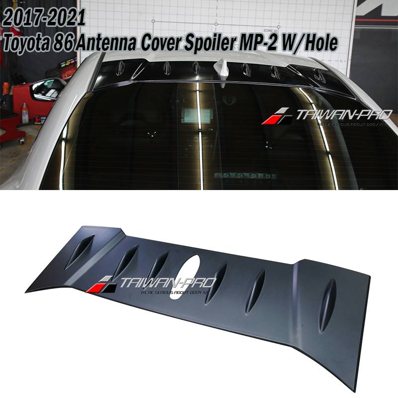 2017-2021 Toyota 86 Antenna Cover Spoiler MP-2 w/Hole