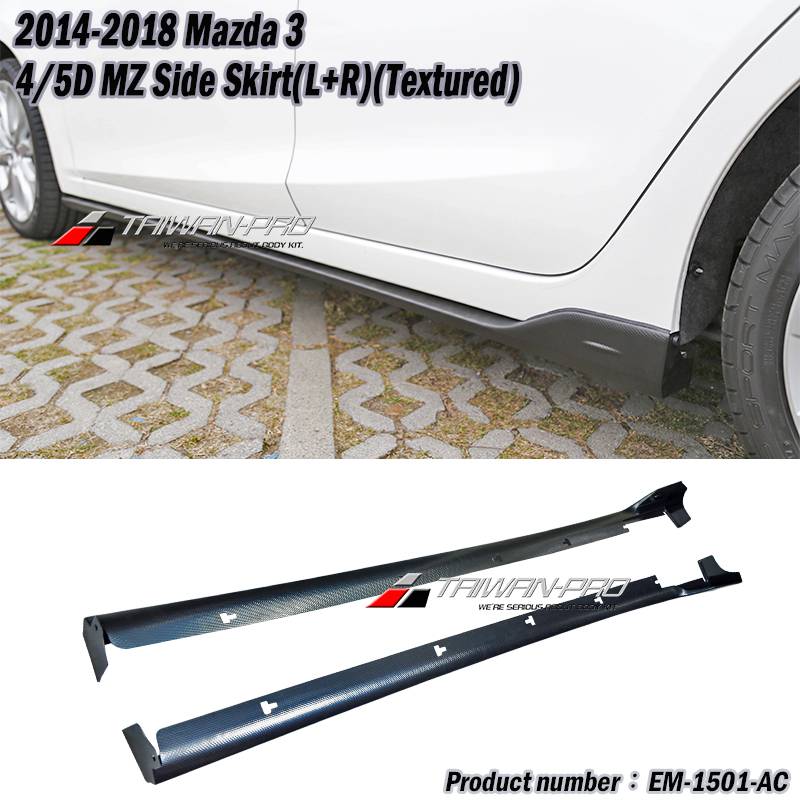 2014-2018 Mazda 3 4/5D MZ Side Skirt(L+R)(Textured)