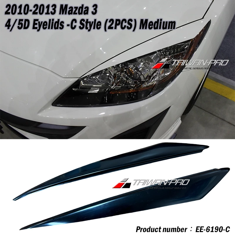 2010-2013 Mazda 3 4/5D Eyelids -C Style (2PCS) Big
