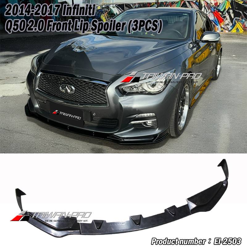2014-2017 Infiniti Q50 2.0 Front Lip Spoiler (3PCS)